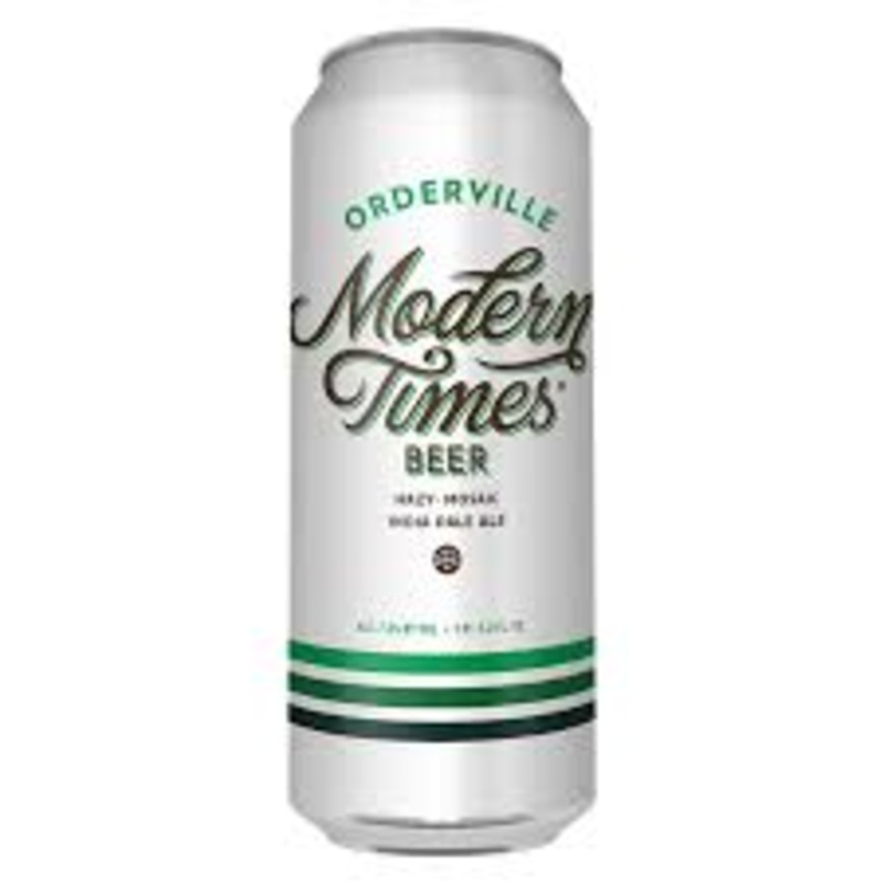 Modern Times Orderville Hazy. Mosaic Ipa 19.2oz